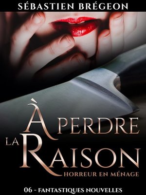 cover image of À perdre la raison
